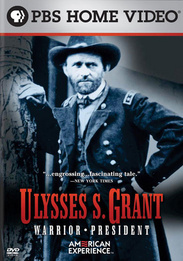 American Experience: Ulysses S. Grant, Warrior President