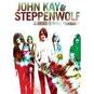 Kay John & Steppenwolf: Rock & Roll Odyssey